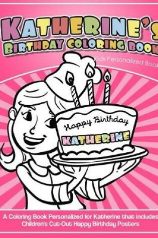 Cover of Katherine's Birthday Coloring Book Kids Personalized Books