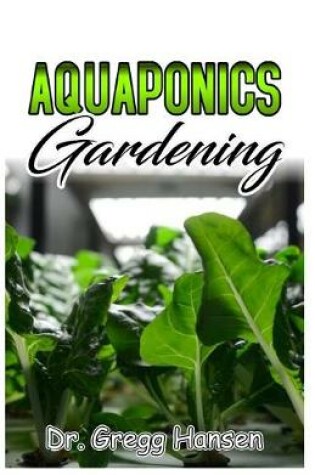 Cover of Aquaponics Gardening