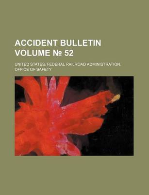 Book cover for Accident Bulletin Volume 52