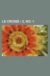 Book cover for Le Croise