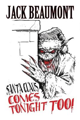 Book cover for Santa Claus Comes Tonight Too!