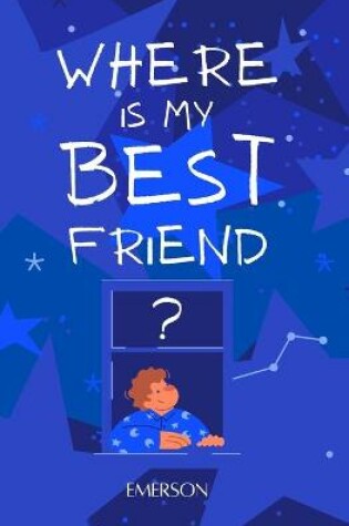 Cover of Where is my Best Friend?