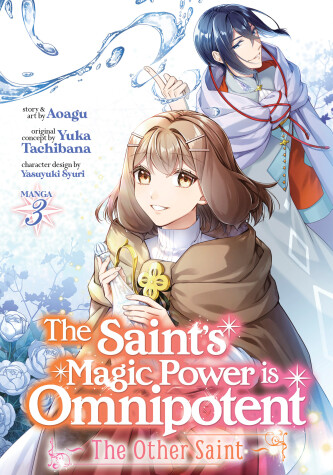 Book cover for The Saint's Magic Power is Omnipotent: The Other Saint (Manga) Vol. 3