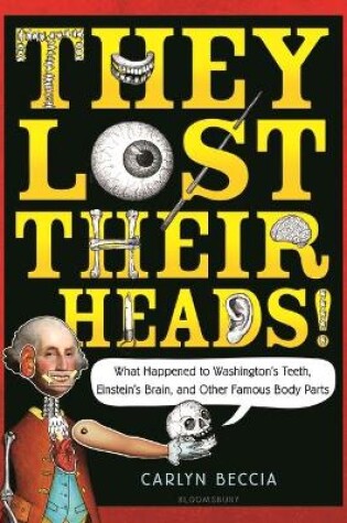 Cover of They Lost Their Heads!