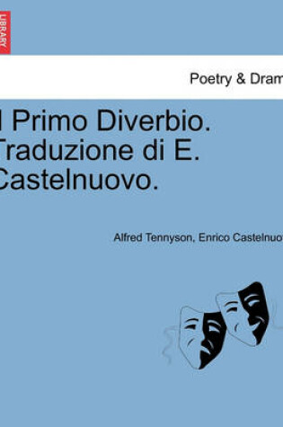 Cover of Il Primo Diverbio. Traduzione Di E. Castelnuovo.