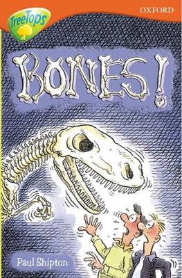 Book cover for Oxford Reading Tree Treetops Fiction Level 13A Bones!