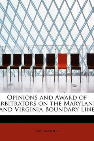 Cover of Opinions and Award of Arbitrators on the Maryland and Virginia Boundary Line