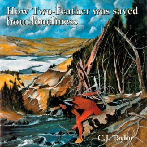 Book cover for How Two-Feather was Saved from Loneliness