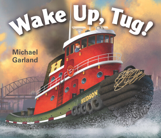 Book cover for Wake Up, Tug!