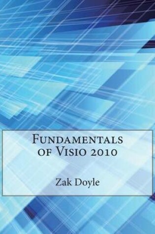 Cover of Fundamentals of VISIO 2010