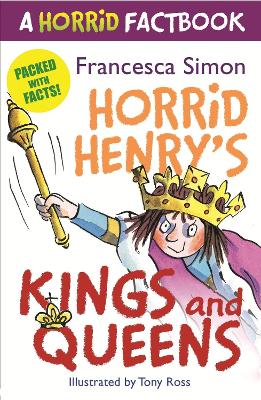 Book cover for Horrid Henry's Kings and Queens