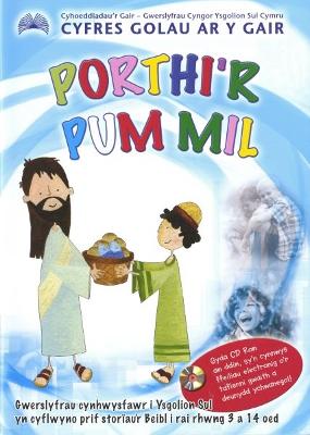 Book cover for Cyfres Golau ar y Gair: Porthi'r Pum Mil