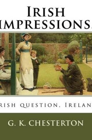 Cover of Irish impressions. By