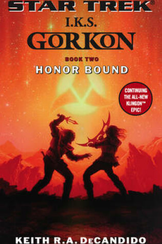 Cover of Gorkon Book Two: Honor Bound