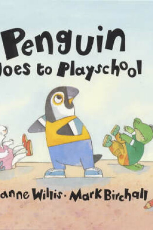Cover of Penguin Goes To Playschool