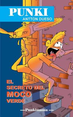 Cover of El secreto del moco verde