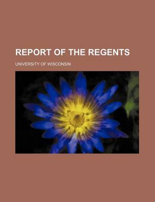 Book cover for Report of the Regents