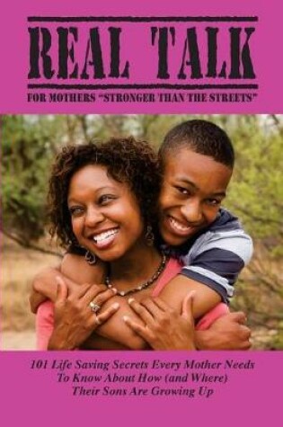 Cover of Real Talk for Mothers