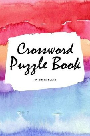 Cover of Crossword Puzzle Book - Medium (6x9 Puzzle Book / Activity Book)