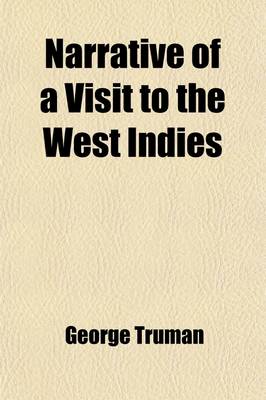 Book cover for Narrative of a Visit to the West Indies; In 1840 and 1841