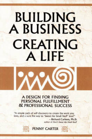 Cover of Building a Business - Creating a Life