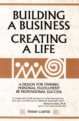 Book cover for Building a Business - Creating a Life