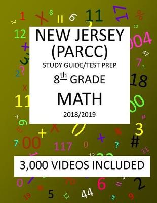 Book cover for 8th Grade NEW JERSEY PARCC, 2019 MATH, Test Prep