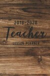 Book cover for Teacher Lesson Planner 2019-2020