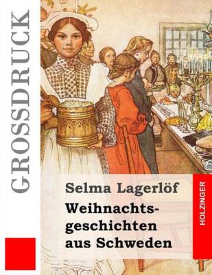 Book cover for Weihnachtsgeschichten aus Schweden (Großdruck)