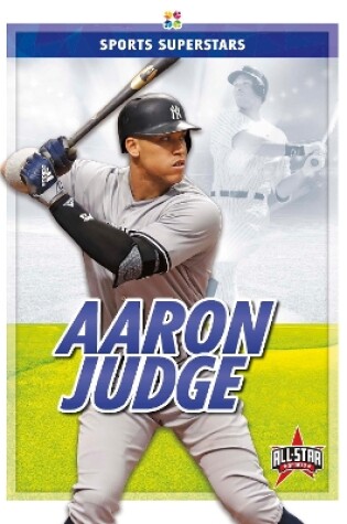 Cover of Sports Superstars: Aaron Judge