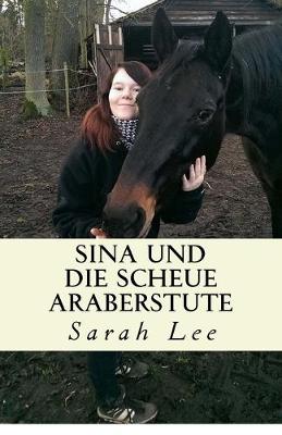Book cover for Sina und die scheue Araberstute