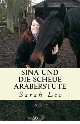 Cover of Sina und die scheue Araberstute