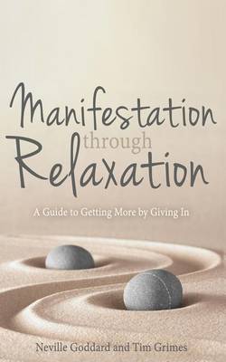 Book cover for Manifestation Through Relaxation