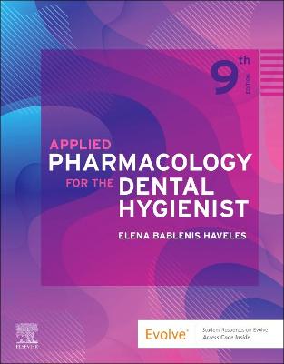 Cover of Applied Pharmacology for the Dental Hygienist, E-Book