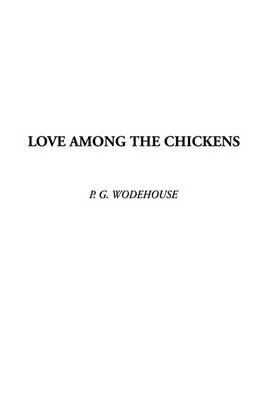 Book cover for Love Among the Chickens