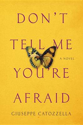 Book cover for Don't Tell Me You're Afraid