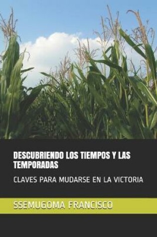 Cover of Descubriendo Los Tiempos Y Las Temporadas