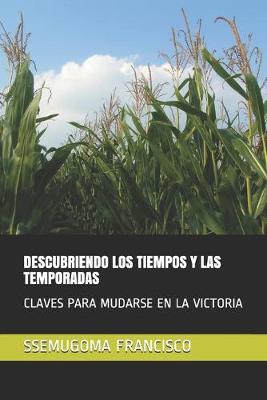Book cover for Descubriendo Los Tiempos Y Las Temporadas