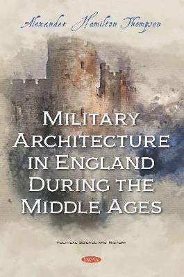 Book cover for Military Architecture in England During the Middle Ages