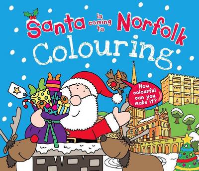 Book cover for Santa is Coming to Norfolk Colouring Book