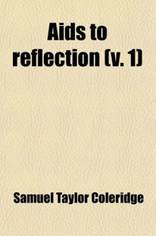 Cover of AIDS to Reflection (Volume 1)