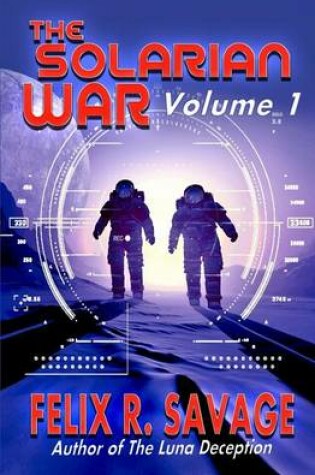 Cover of The Elfrida Goto Trilogy (the Solarian War Saga Books 1-3)