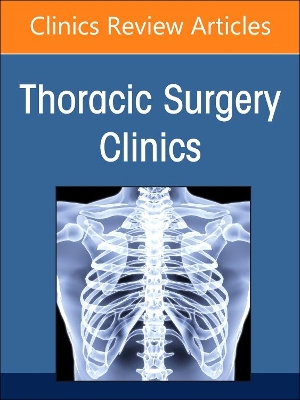 Book cover for Controversies in Thoracic Surgery, an Issue of Thoracic Surgery Clinics, E-Book
