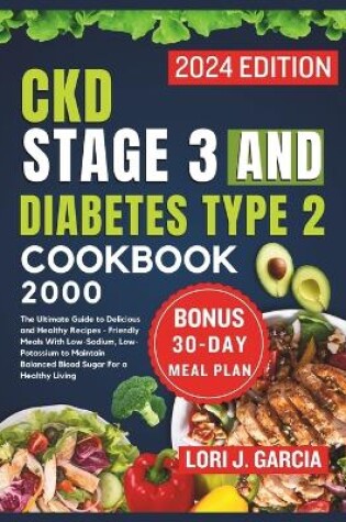 Cover of CKD Stage 3 and Diabetes Type 2 Cookbook