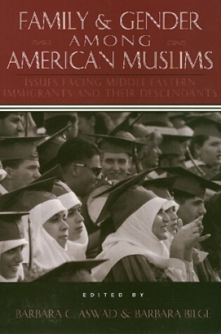 Cover of Family and Gender Among American Muslims