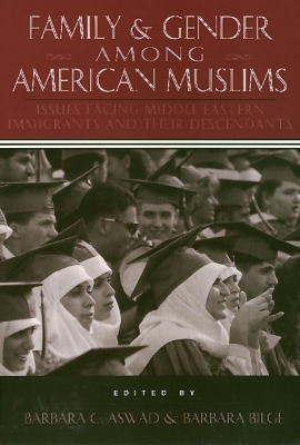 Cover of Family and Gender Among American Muslims