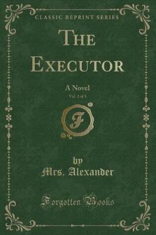 Cover of The Executor, Vol. 2 of 3