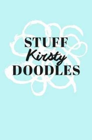 Cover of Stuff Kirsty Doodles