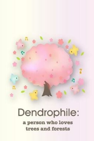 Cover of Dendrophile