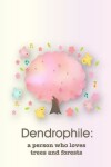 Book cover for Dendrophile